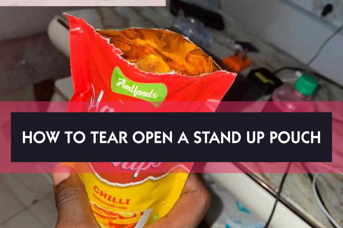 How To Tear Open A Stand Up Pouch